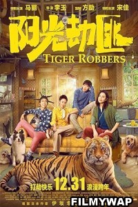 Tiger Robbers 2021 Hollywood Hindi Dubbed Movie Free Download Filmywap